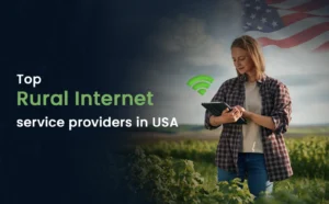 Top 10+ Rural Internet Service Providers in USA (2025)