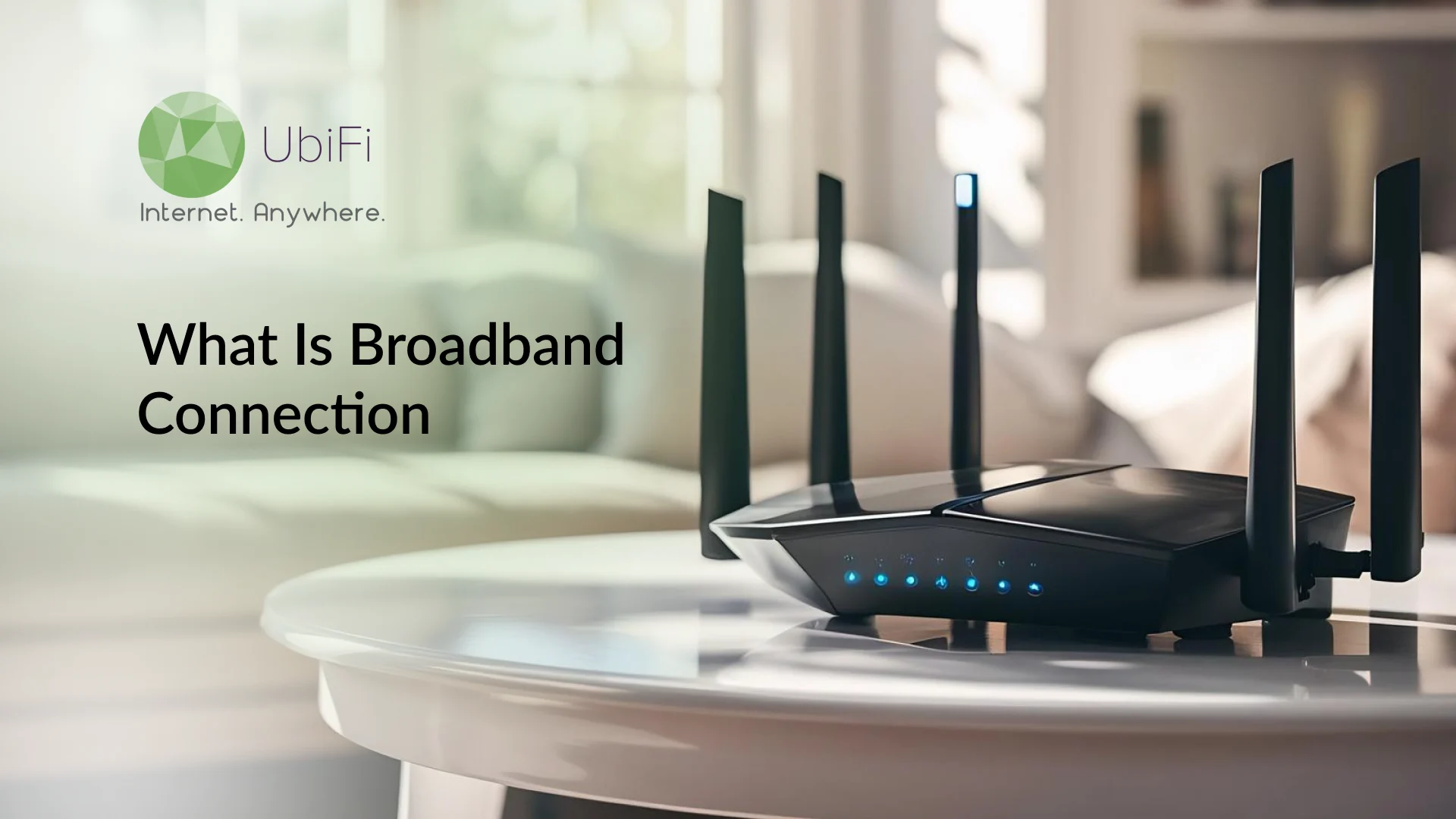 What is Broadband Connection and How Does it Work?